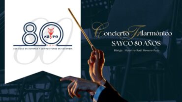 Sayco celebrará sus 80 años con un Concierto Filarmónico